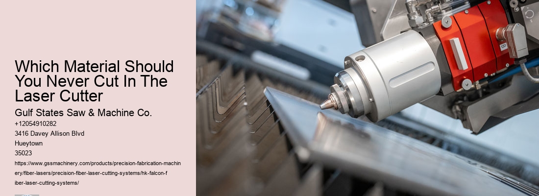 Which Material Should You Never Cut In The Laser Cutter